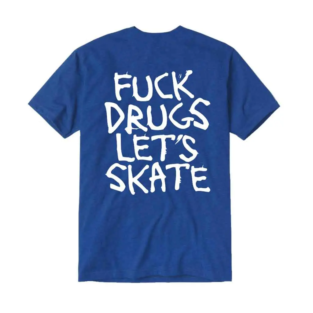Heroin Fuck Drugs T-Shirt - Royal Blue 1