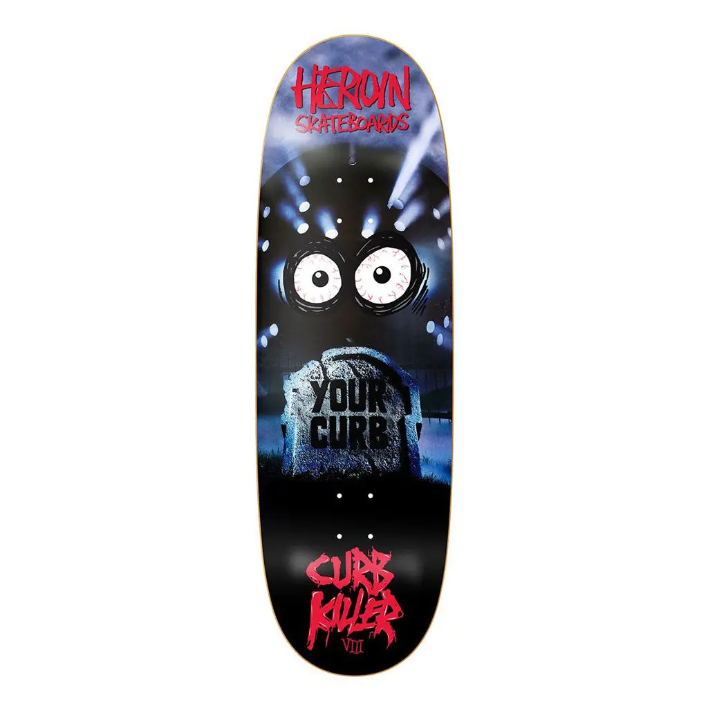 Heroin Curb Killer 8 10" Deck 1