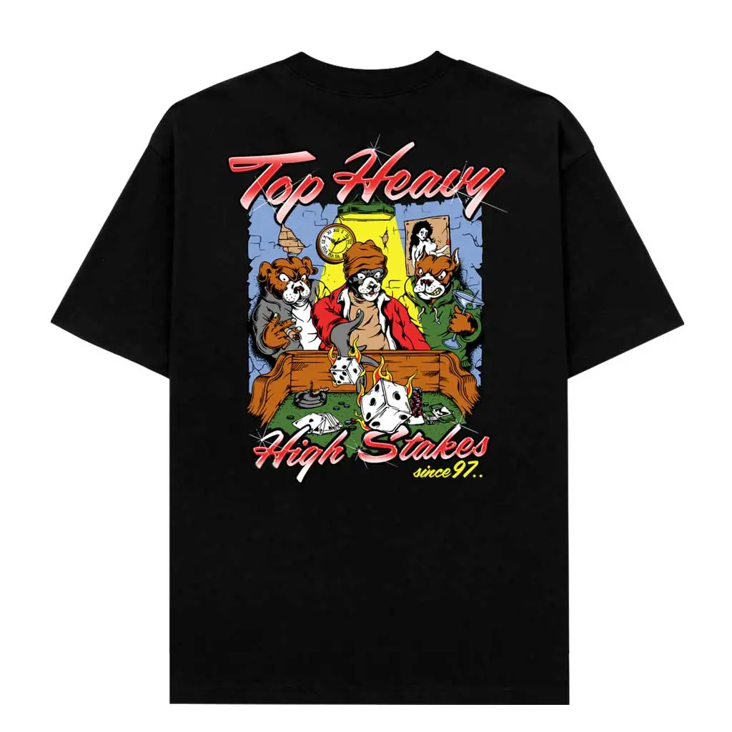 Top Heavy High Stakes Tee - Black 1